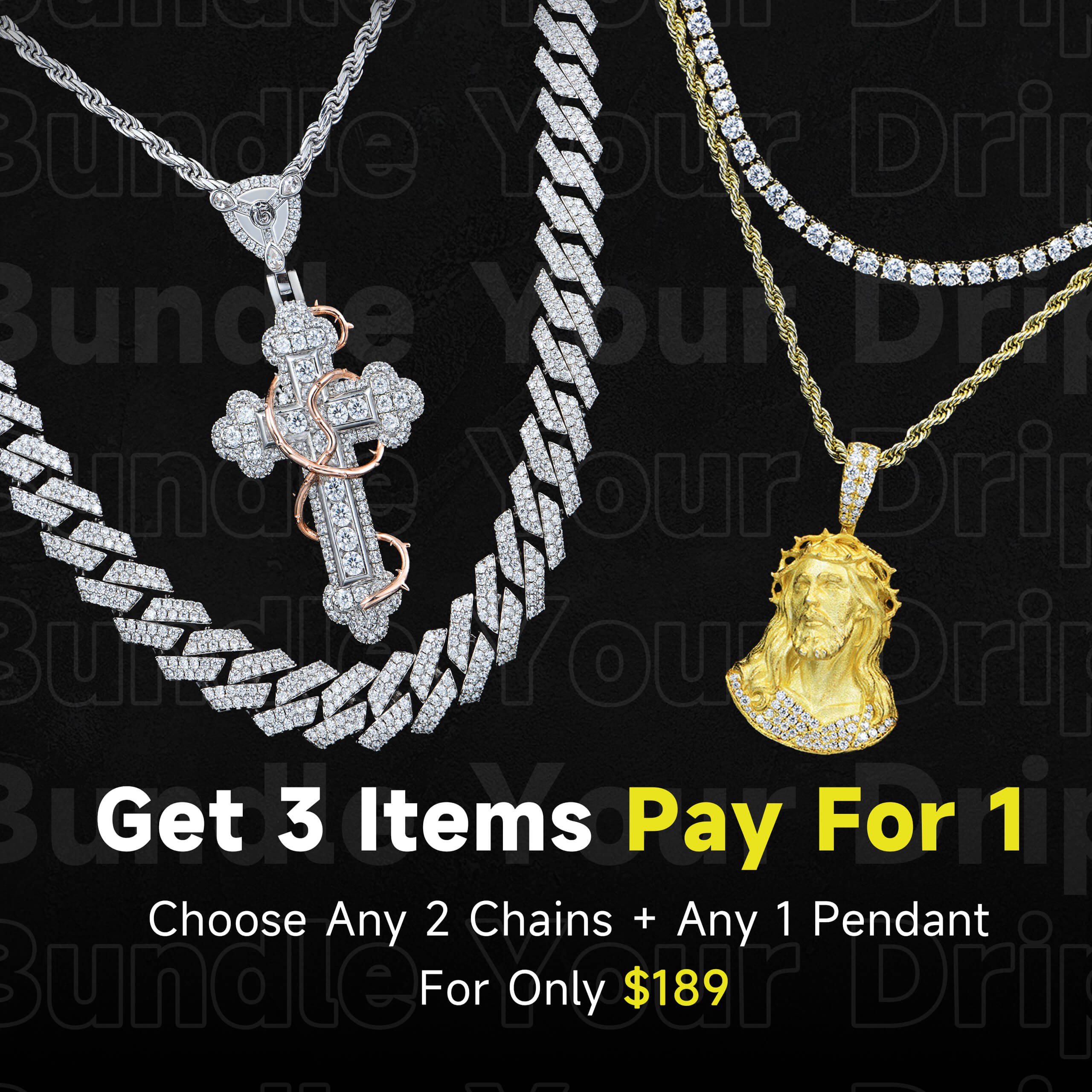 $189 For Any 2 Chains & 1 Pendant